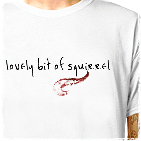 T-Shirt: FRIDAY NIGHT DINNER - Lovely Bit Of Squirrel LazyCarrot