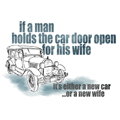 New Car New Wife - funny mans tshirt