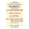 schrodingers cat hamlet - funny science literary 