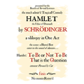 William Shakespeare schrodingers cat hamlet